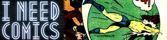 I Need Comics